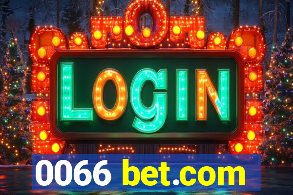 0066 bet.com